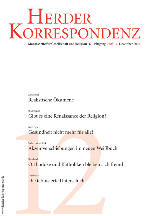   Herder Korrespondenz. Monatsheft für Gesellschaft und Religion 60 (2006) Heft 12