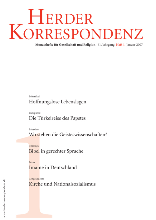   Herder Korrespondenz. Monatsheft für Gesellschaft und Religion 61 (2007) Heft 1