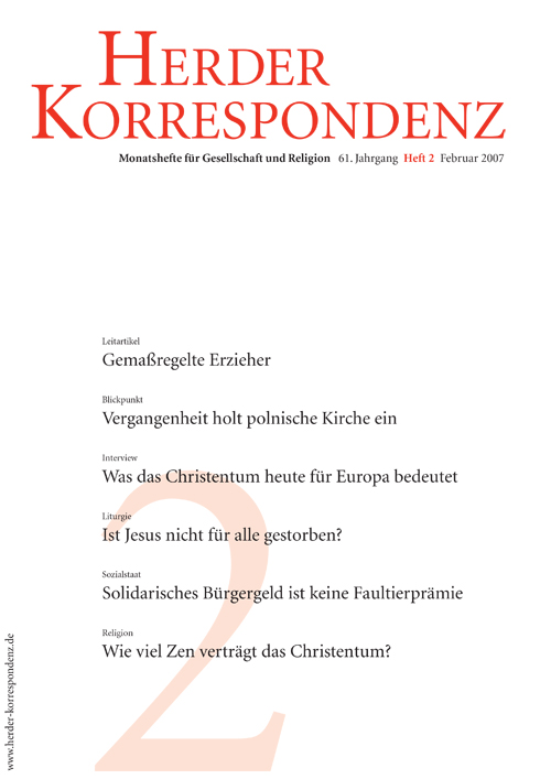   Herder Korrespondenz. Monatsheft für Gesellschaft und Religion 61 (2007) Heft 2