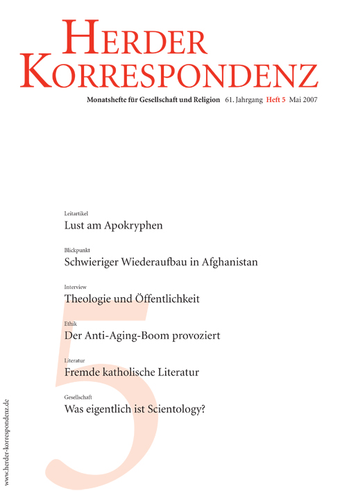   Herder Korrespondenz. Monatsheft für Gesellschaft und Religion 61 (2007) Heft 5