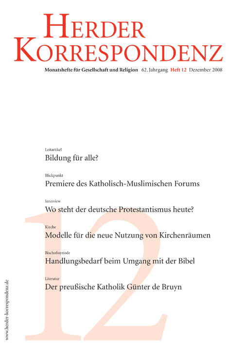   Herder Korrespondenz. Monatsheft für Gesellschaft und Religion 62 (2008) Heft 12