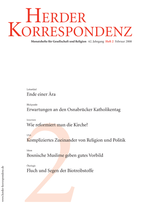  Herder Korrespondenz. Monatsheft für Gesellschaft und Religion 62 (2008) Heft 2