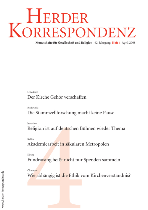   Herder Korrespondenz. Monatsheft für Gesellschaft und Religion 62 (2008) Heft 4