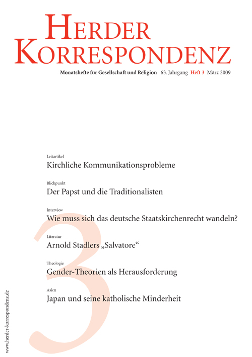   Herder Korrespondenz. Monatsheft für Gesellschaft und Religion 63 (2009) Heft 3