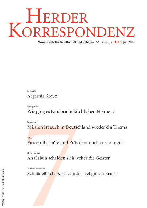   Herder Korrespondenz. Monatsheft für Gesellschaft und Religion 63 (2009) Heft 7