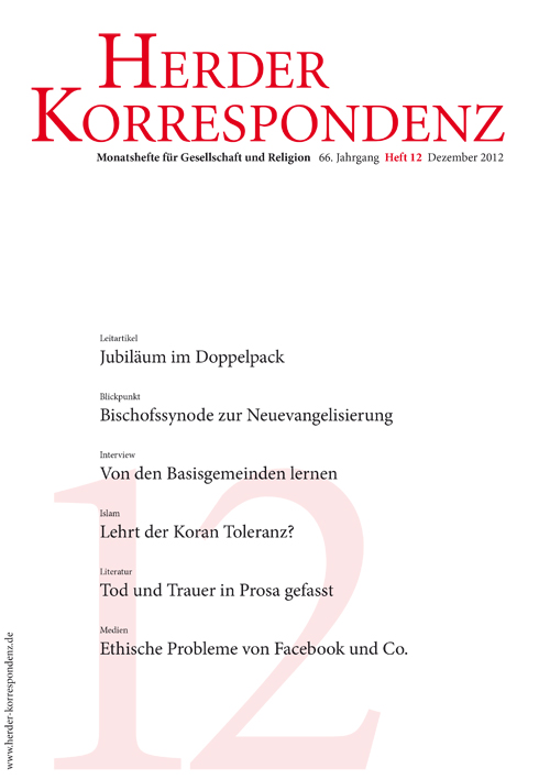   Herder Korrespondenz. Monatsheft für Gesellschaft und Religion 66 (2012) Heft 12