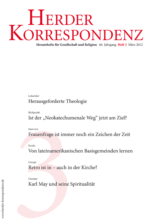   Herder Korrespondenz. Monatsheft für Gesellschaft und Religion 66 (2012) Heft 3