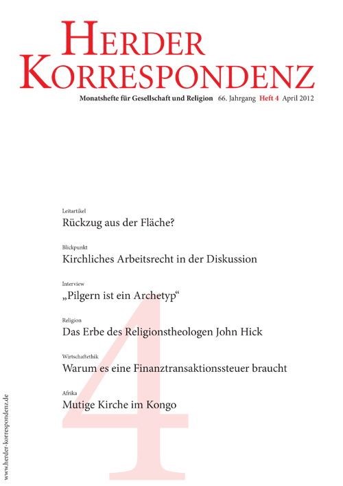   Herder Korrespondenz. Monatsheft für Gesellschaft und Religion 66 (2012) Heft 4