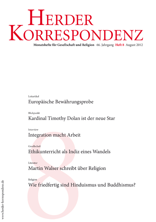   Herder Korrespondenz. Monatsheft für Gesellschaft und Religion 66 (2012) Heft 8