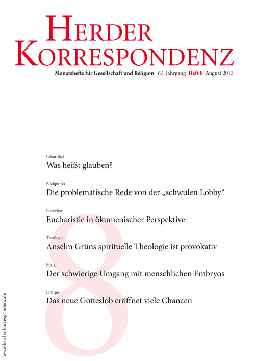   Herder Korrespondenz. Monatsheft für Gesellschaft und Religion 67 (2013) Heft 8