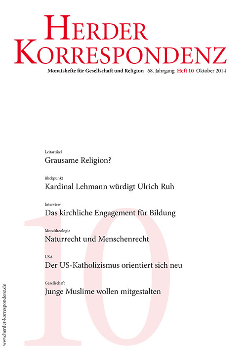   Herder Korrespondenz. Monatsheft für Gesellschaft und Religion 68 (2014) Heft 10