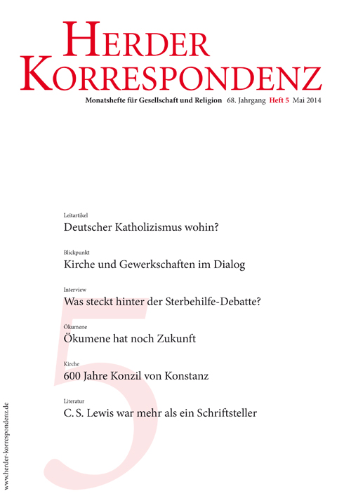   Herder Korrespondenz. Monatsheft für Gesellschaft und Religion 68 (2014) Heft 5