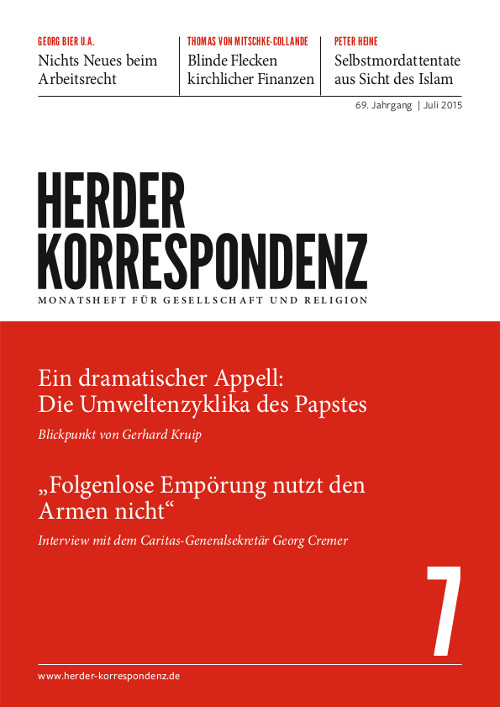   Herder Korrespondenz. Monatsheft für Gesellschaft und Religion 69 (2015) Heft 7