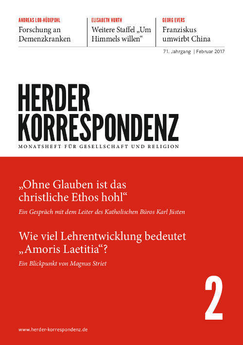   Herder Korrespondenz. Monatsheft für Gesellschaft und Religion 71 (2017) Heft 2
