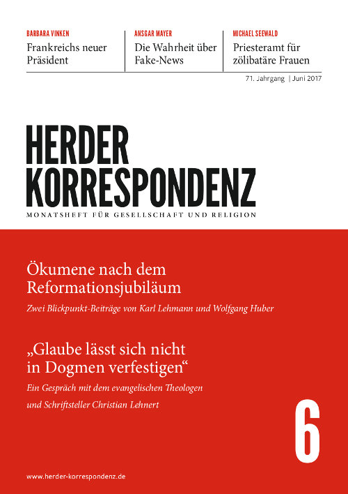   Herder Korrespondenz. Monatsheft für Gesellschaft und Religion 71 (2017) Heft 6