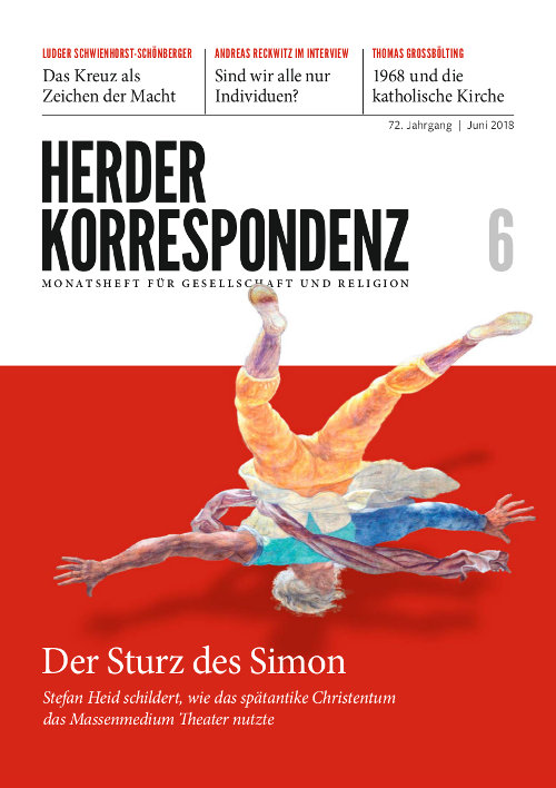   Herder Korrespondenz. Monatsheft für Gesellschaft und Religion 72 (2018) Heft 6