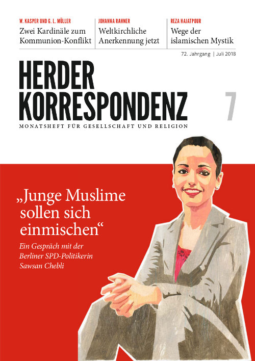   Herder Korrespondenz. Monatsheft für Gesellschaft und Religion 72 (2018) Heft 7