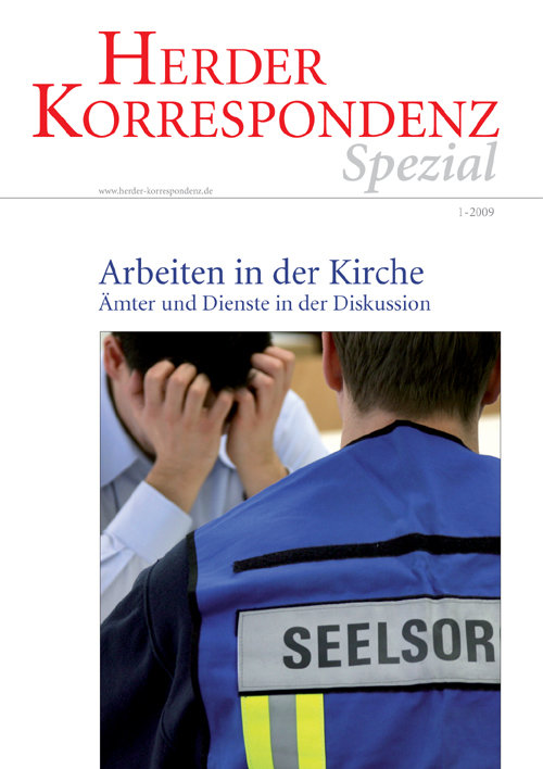 Herder Korrespondenz Spezial: Arbeiten in der Kirche. Ämter und Dienste in der Diskussion
