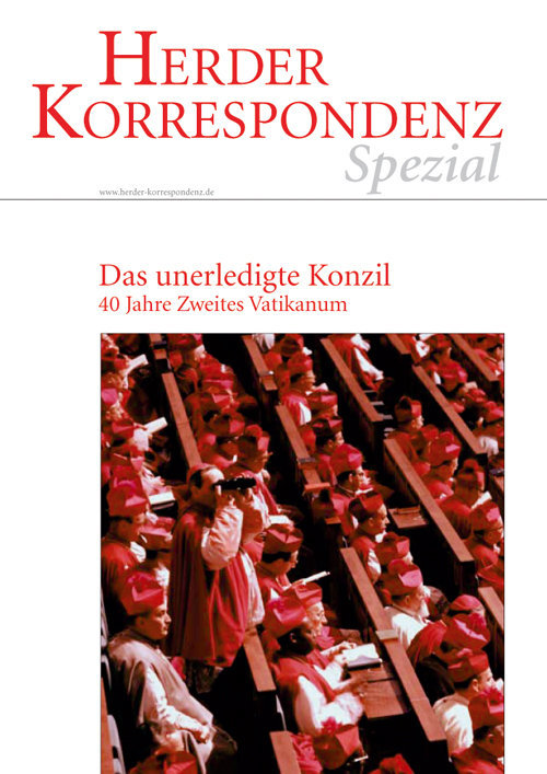 Herder Korrespondenz Spezial: Das unerledigte Konzil. 40 Jahre Zweites Vatikanum