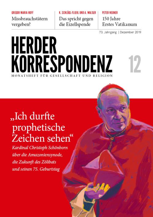 Herder Korrespondenz 73. Jahrgang (2019) Nr. 12/2019