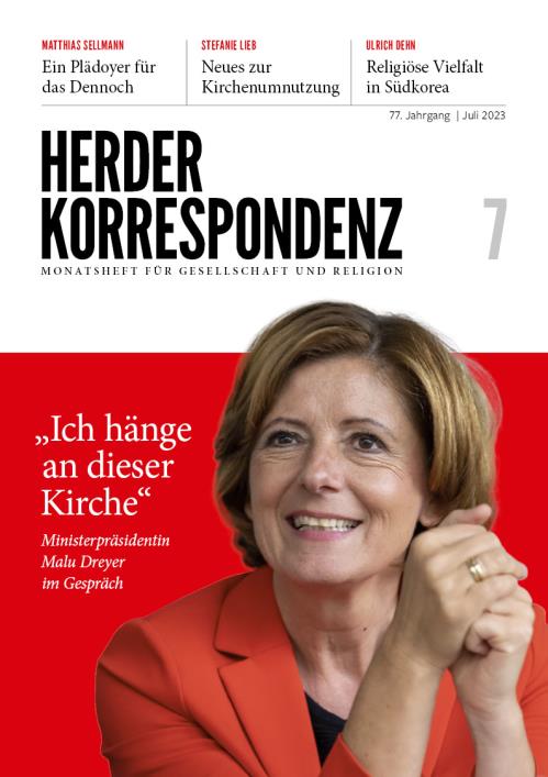 Herder Korrespondenz 77. Jahrgang (2023) Nr. 7/2023