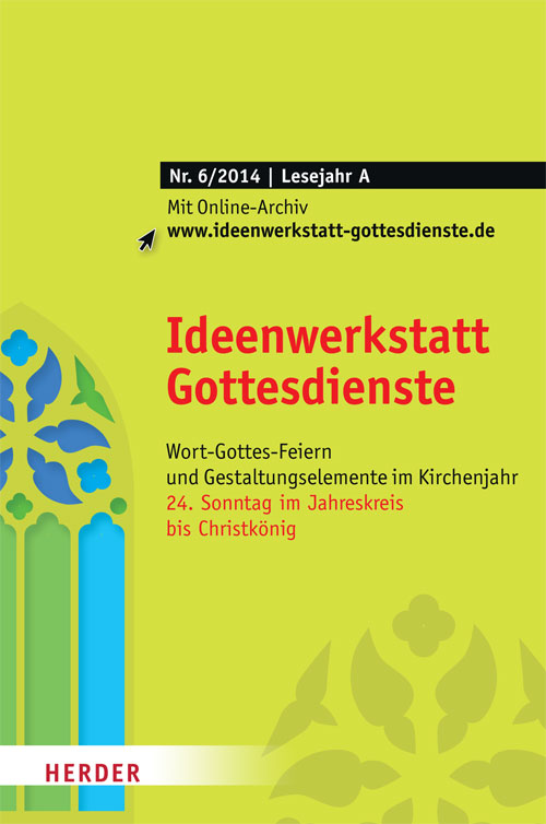 Titelseite: Ideenwerkstatt Gottesdienste Nr. 6/2014
