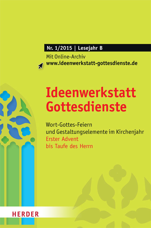 Titelseite: Ideenwerkstatt Gottesdienste Nr. 1/2015