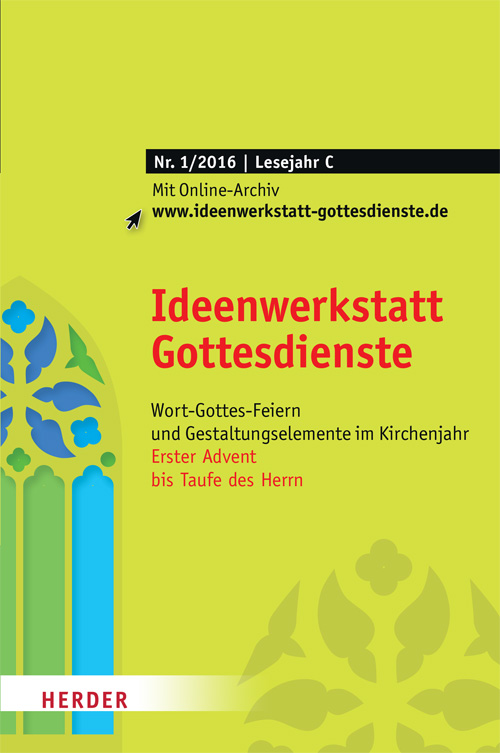 Titelseite: Ideenwerkstatt Gottesdienste Nr. 1/2016