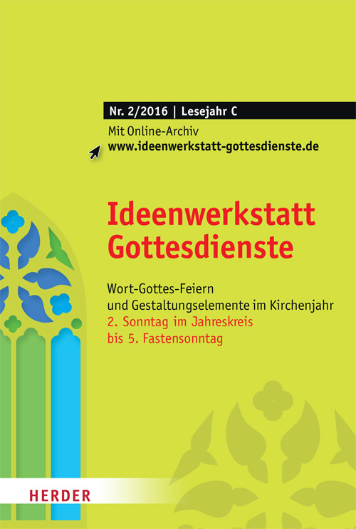 Titelseite: Ideenwerkstatt Gottesdienste Nr. 2/2016