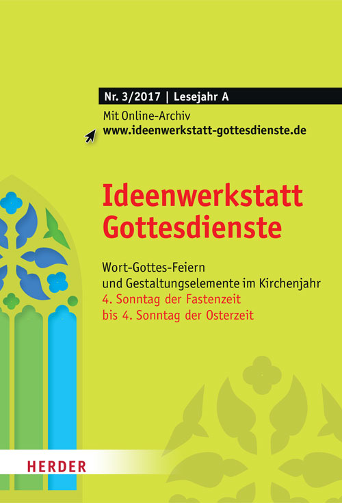 Ideenwerkstatt Gottesdienste Nr. 3/2017