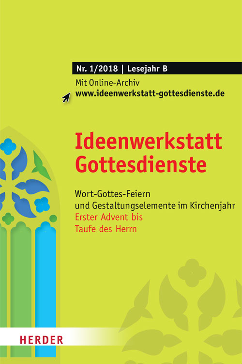 Titelseite: Ideenwerkstatt Gottesdienste Nr. 1/2018