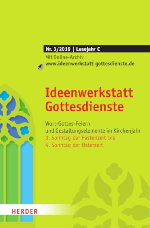 Ideenwerkstatt Gottesdienste Nr. 3/2019