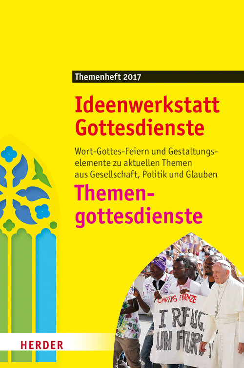 Titelseite: Ideenwerkstatt Gottesdienste: Themengottesdienste