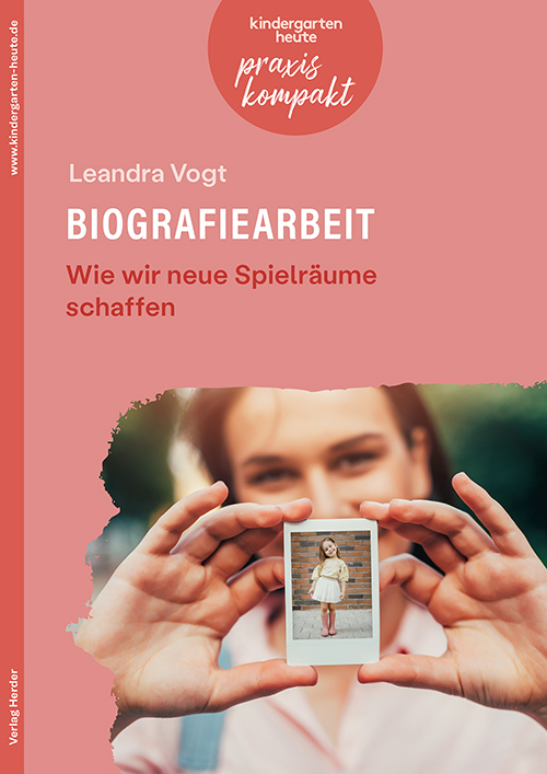 Biografiearbeit: Wie wir neue Spielräume schaffen