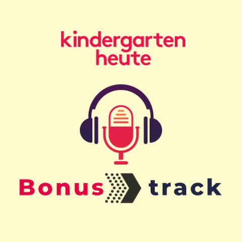kindergarten heute: Bonustrack