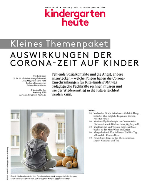 kindergarten heute - Themenpaket. Auswirkungen der Corona-Zeit auf Kinder