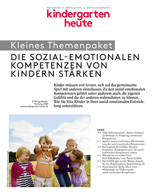kindergarten heute - Themenpaket. Die sozial-emotionalen Kompetenzen von Kindern stärken