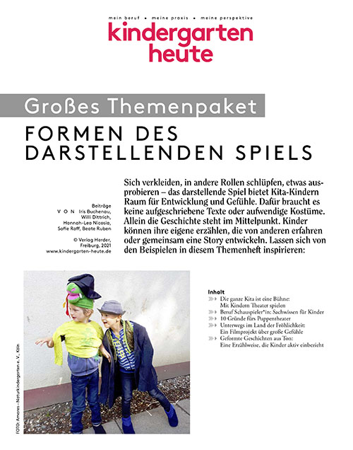 kindergarten heute - Themenpaket. Formen des darstellenden Spiels