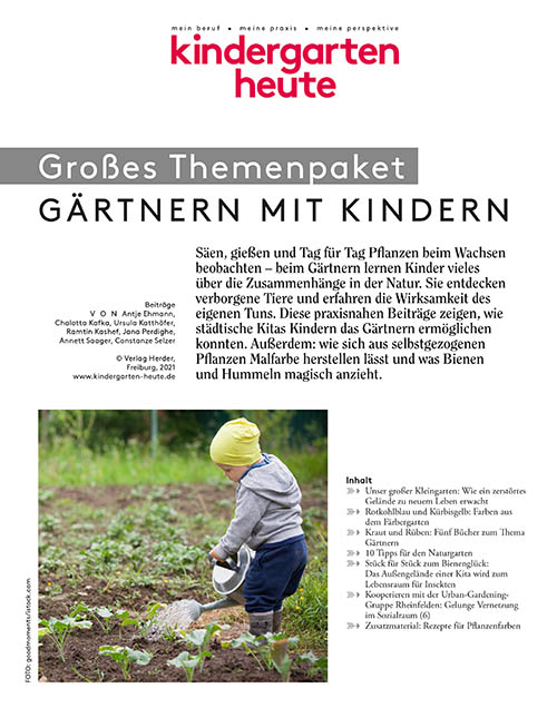 kindergarten heute - Themenpaket. Gärtnern mit Kindern