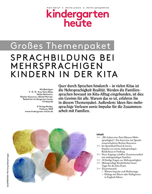 kindergarten heute - Themenpaket. Sprachbildung bei mehrsprachigen Kindern in der Kita