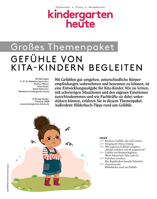 kindergarten heute - Themenpaket. Gefühle von Kita-Kindern begleiten