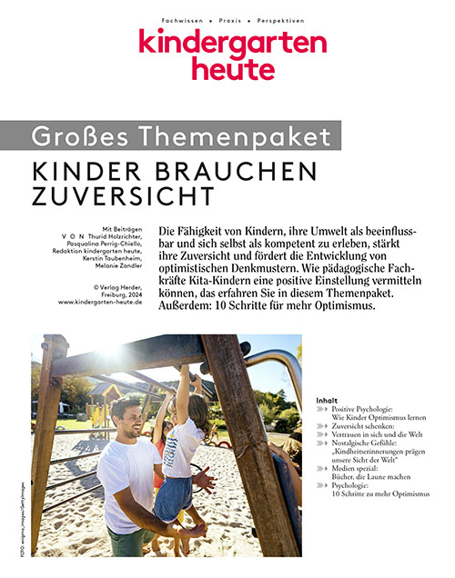 kindergarten heute - Themenpaket. Kinder brauchen Zuversicht