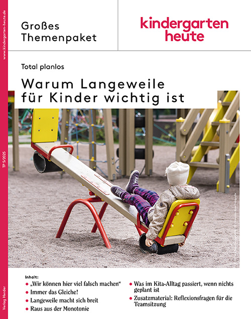 Titelseite kindergarten heute Themenpaket Warum Langeweile für Kinder wichtig ist