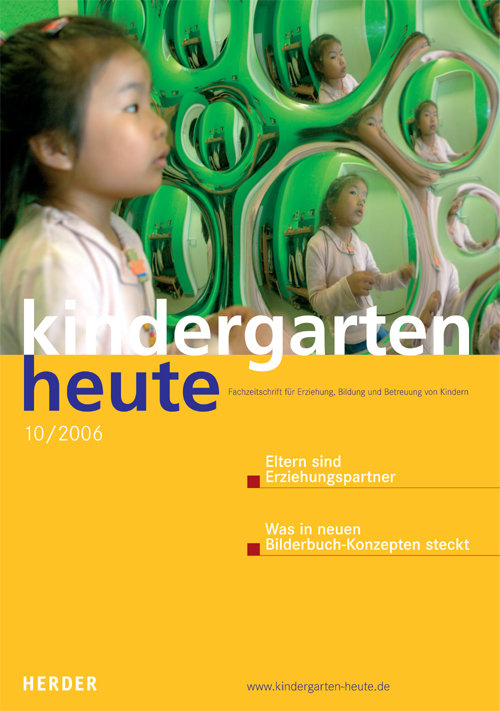 kindergarten heute - Das Fachmagazin für Frühpädagogik 10_2006, 36. Jahrgang