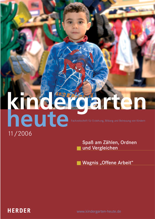 kindergarten heute - Das Fachmagazin für Frühpädagogik 11_2006, 36. Jahrgang