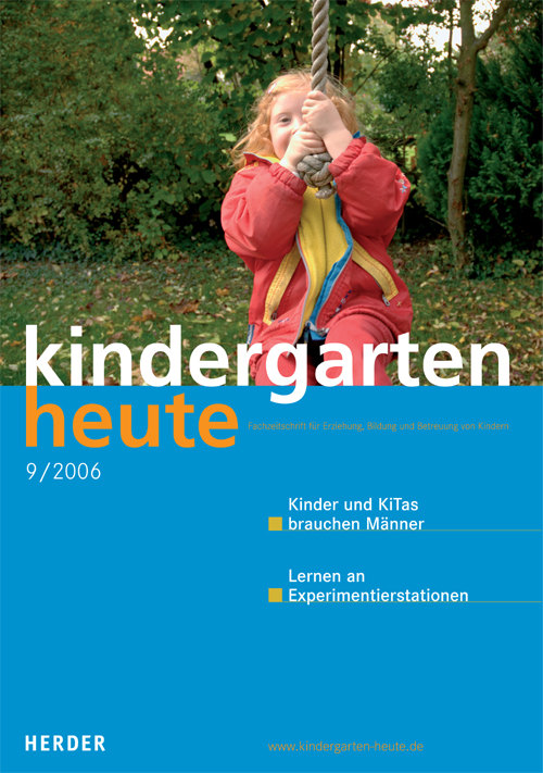 kindergarten heute - Das Fachmagazin für Frühpädagogik 9_2006, 36. Jahrgang