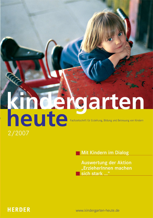 kindergarten heute - Das Fachmagazin für Frühpädagogik 2_2007, 37. Jahrgang