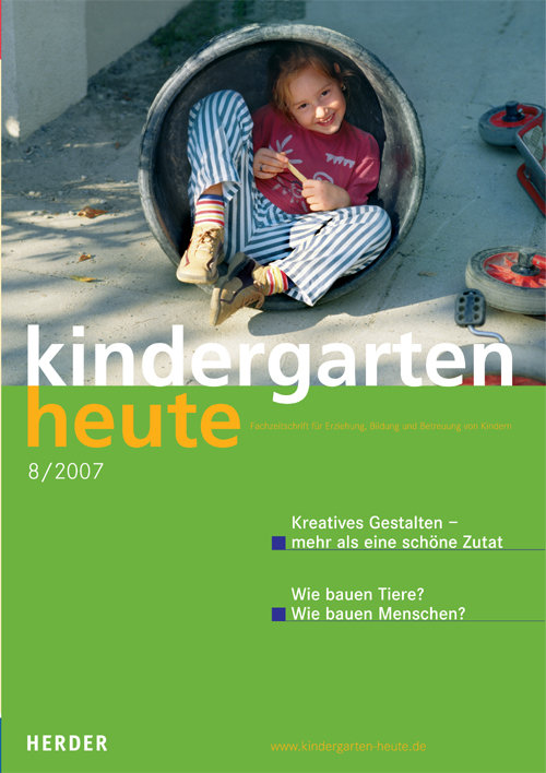 kindergarten heute - Das Fachmagazin für Frühpädagogik 8_2007, 37. Jahrgang
