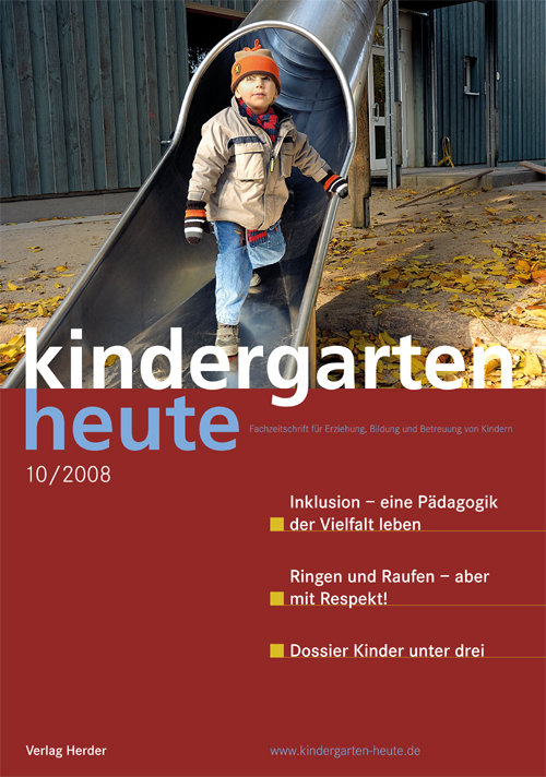 kindergarten heute - Das Fachmagazin für Frühpädagogik 10_2008, 38. Jahrgang