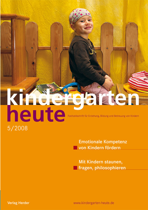 kindergarten heute - Das Fachmagazin für Frühpädagogik 5_2008, 38. Jahrgang